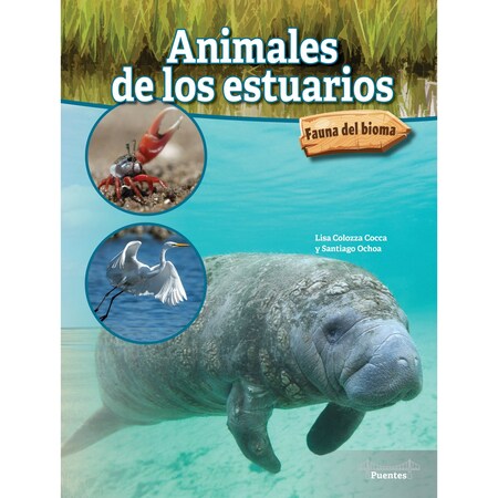 Bridges Estuary Animals, Spanish Version, Hardcover 9781731654632